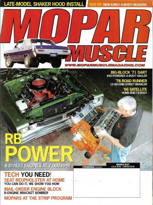 MOPAR MUSCLE 2007 MAR - SHAKER MAGNUM, ENGINE CHALLENGE